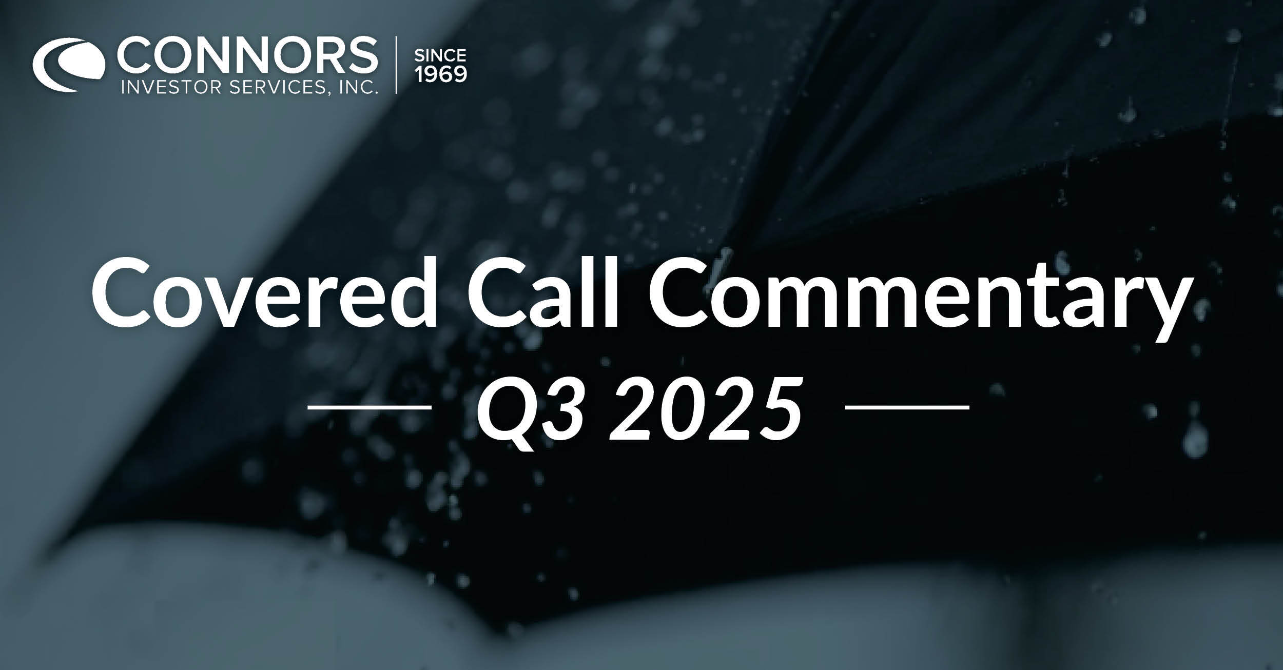 2025 Q3 Covered Call Commentary