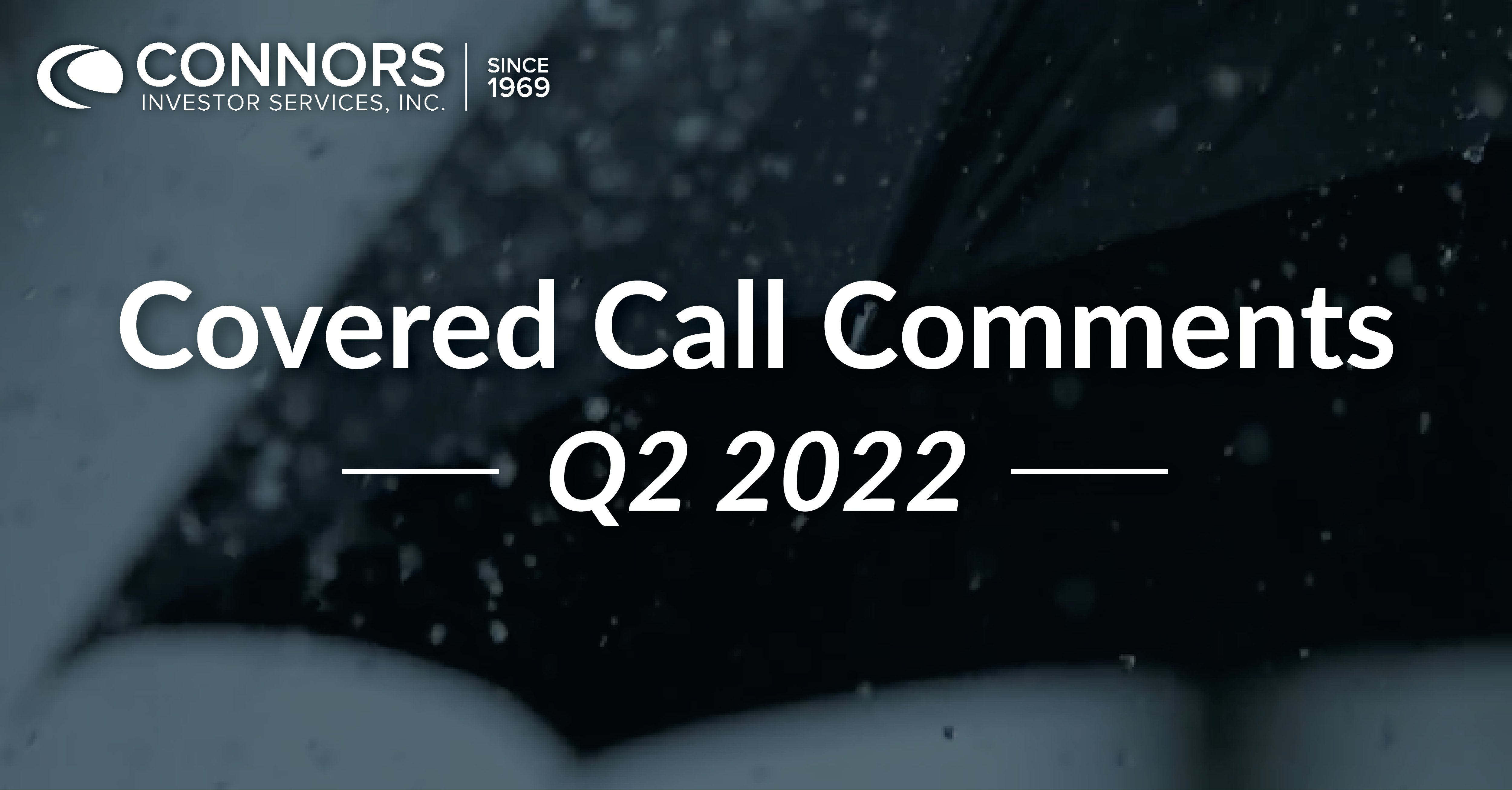 Q2 2022 Covered Call Comments