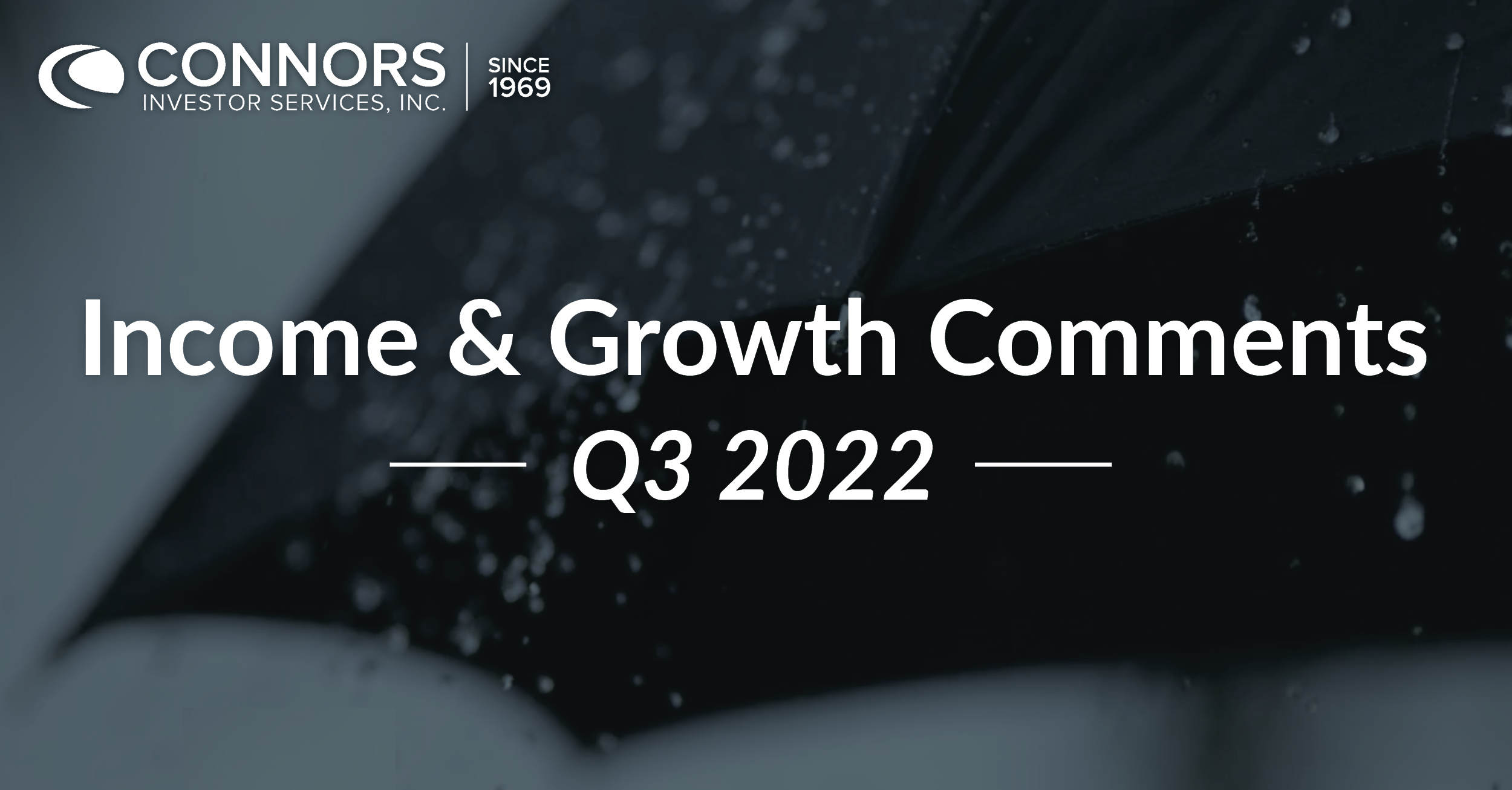 Q3 2022 Income and Growth Comments