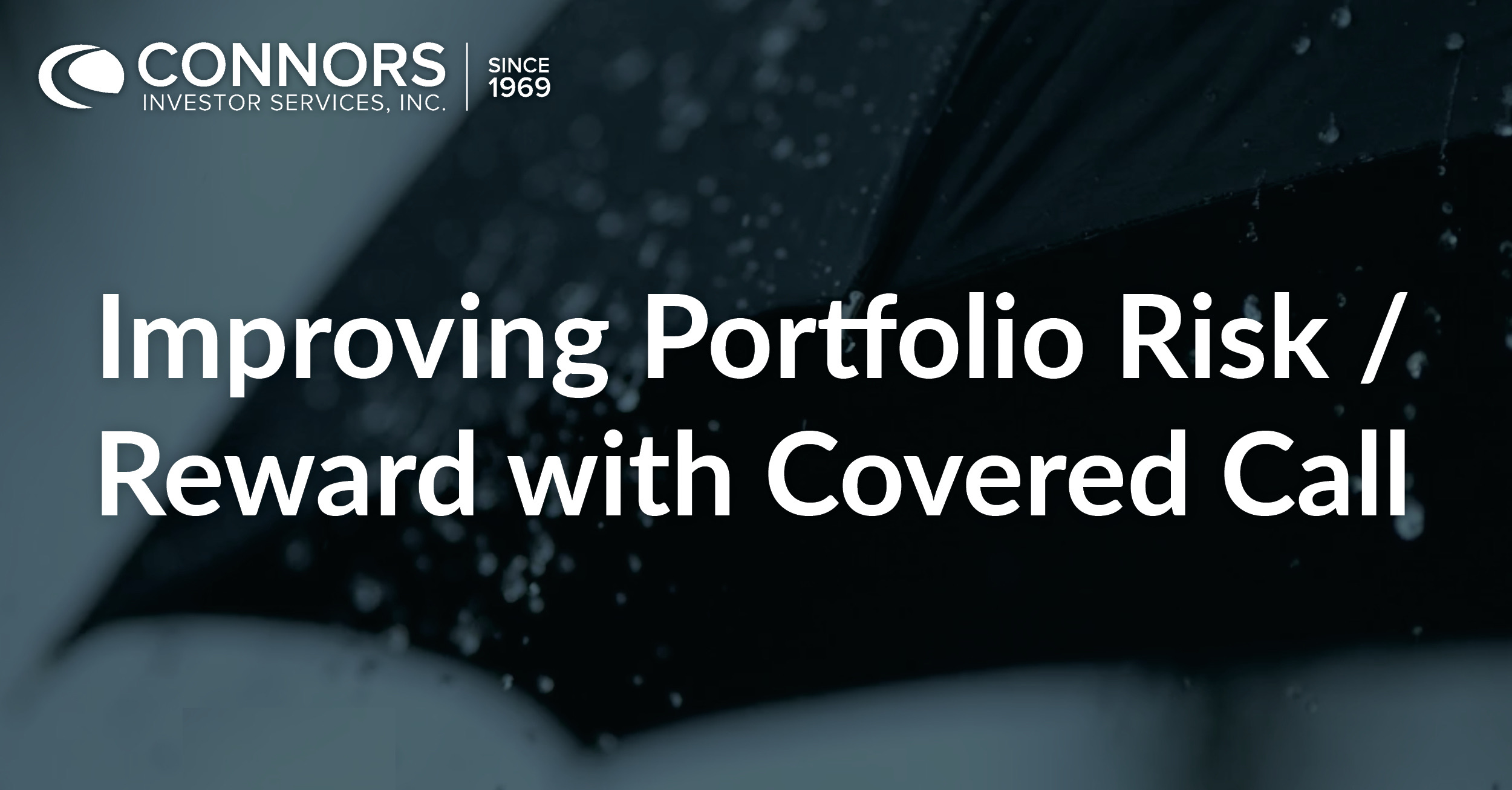Improving Portfolio Risk/Reward with Covered Call
