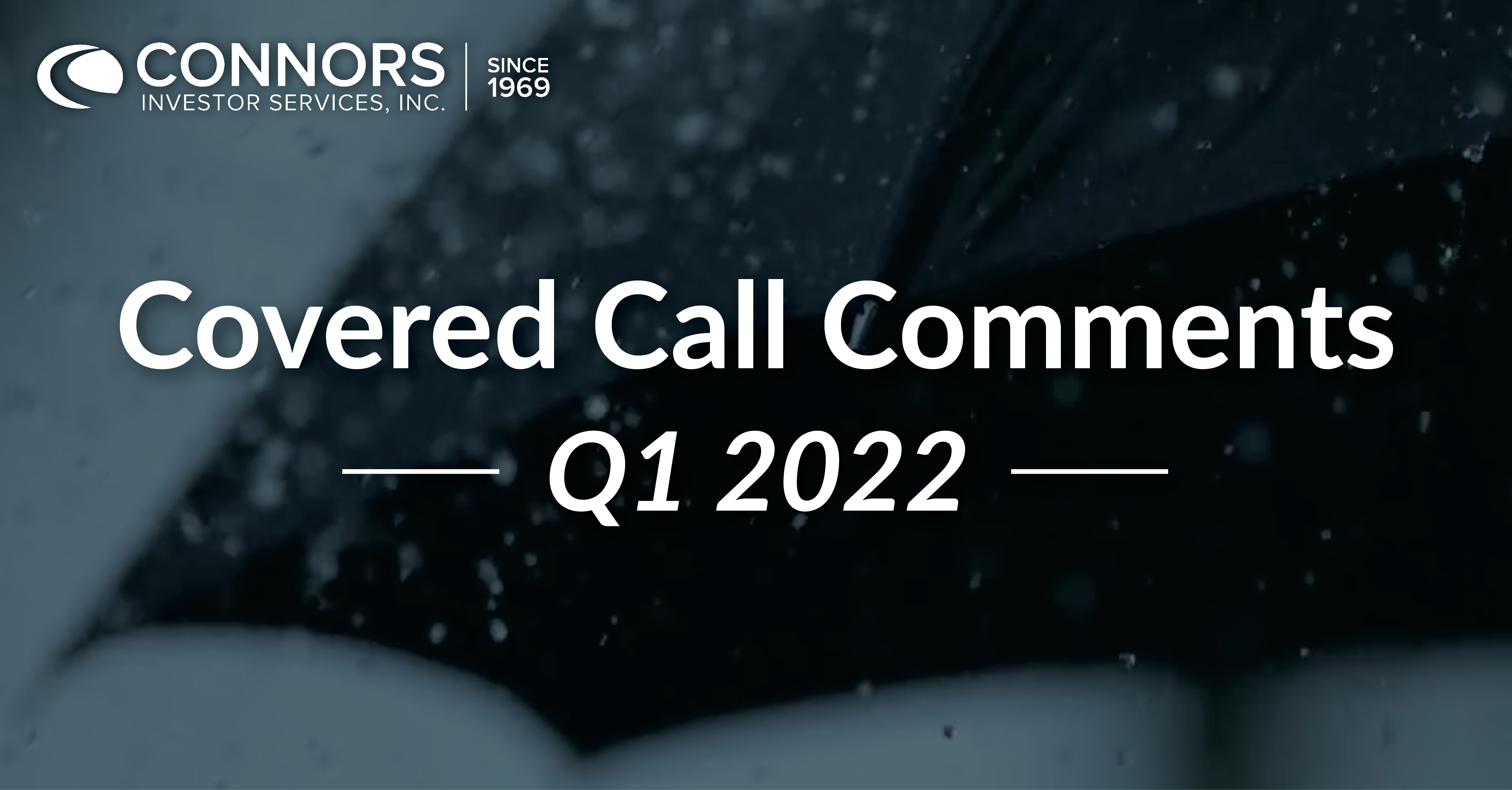 Q1 2022 Covered Call Comments
